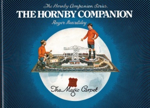 The Magic Carpet - Hornby Companion Series Volume 8