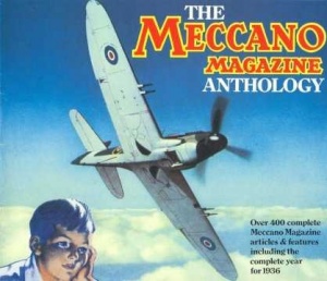 Meccano Magazine Anthology - Hornby Companion Series Volume 7a
